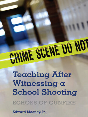 cover image of Teaching After Witnessing a School Shooting